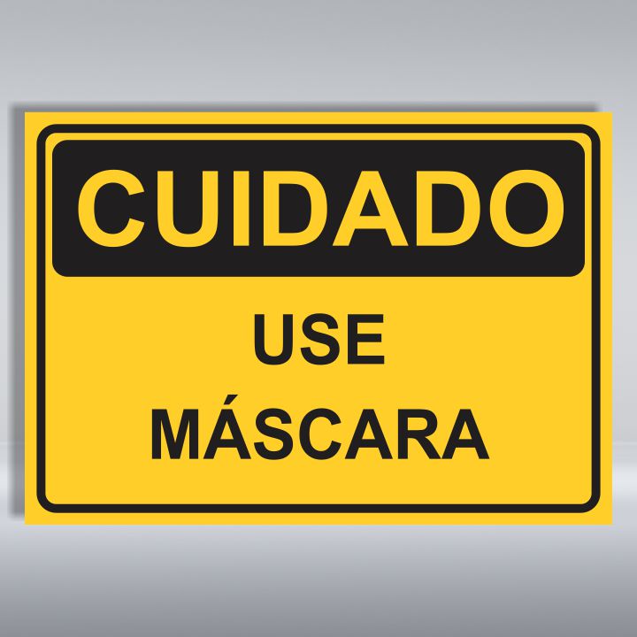 PLACA DE CUIDADO | USE MÁSCARA